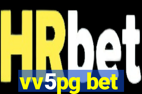 vv5pg bet